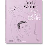 【お取り寄せ】Andy Warhol. Love, Sex, and Desire. Drawings 1950–1962